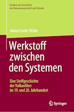 Télécharger le livre :  Werkstoff zwischen den Systemen – Eine Stoffgeschichte der Vulkanfiber im 19. und 20. Jahrhundert