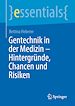 Télécharger le livre :  Gentechnik in der Medizin – Hintergründe, Chancen und Risiken