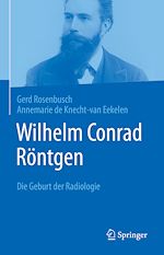 Télécharger le livre :  Wilhelm Conrad Röntgen