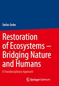 Télécharger le livre :  Restoration of Ecosystems – Bridging Nature and Humans