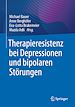 Télécharger le livre :  Therapieresistenz bei Depressionen und bipolaren Störungen