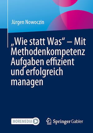 Download the eBook: „Wie statt Was“ – Mit Methodenkompetenz Aufgaben effizient und erfolgreich managen