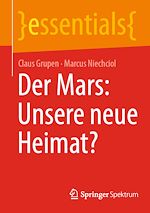 Télécharger le livre :  Der Mars: Unsere neue Heimat?