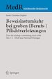 Télécharger le livre :  Beweislastumkehr bei groben (Berufs-)Pflichtverletzungen