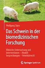 Télécharger le livre :  Das Schwein in der biomedizinischen Forschung