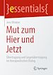 Télécharger le livre :  Mut zum Hier und Jetzt
