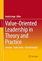 Télécharger le livre :  Value-Oriented Leadership in Theory and Practice
