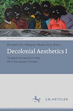 Télécharger le livre :  Decolonial Aesthetics I