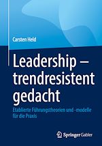 Télécharger le livre :  Leadership – trendresistent gedacht