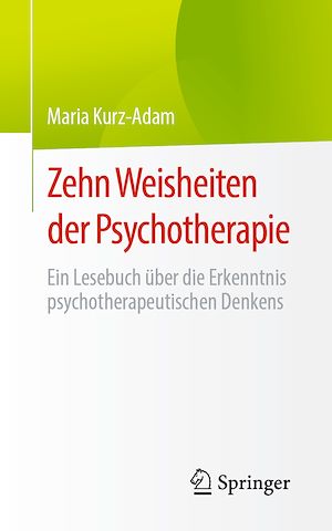 Téléchargez le livre :  Zehn Weisheiten der Psychotherapie