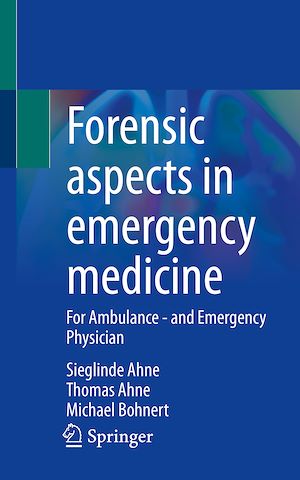 Téléchargez le livre :  Forensic aspects in emergency medicine