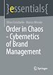 Télécharger le livre :  Order in Chaos - Cybernetics of Brand Management