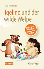 Télécharger le livre :  Igelino und der wilde Welpe