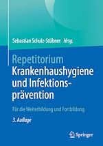 Télécharger le livre :  Repetitorium Krankenhaushygiene und Infektionsprävention