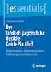 Télécharger le livre :  Der kindlich-jugendliche flexible Knick-Plattfuß