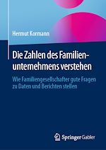 Télécharger le livre :  Die Zahlen des Familienunternehmens verstehen