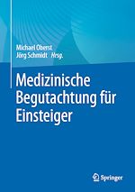Télécharger le livre :  Medizinische Begutachtung für Einsteiger
