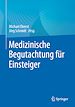 Télécharger le livre :  Medizinische Begutachtung für Einsteiger