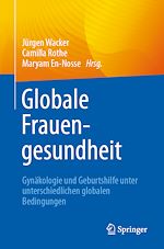 Télécharger le livre :  Globale Frauengesundheit