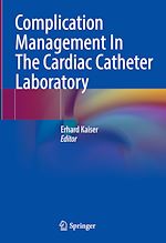 Télécharger le livre :  Complication Management In The Cardiac Catheter Laboratory