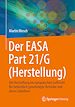 Télécharger le livre :  Der EASA Part 21/G (Herstellung)