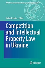 Télécharger le livre :  Competition and Intellectual Property Law in Ukraine
