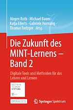 Télécharger le livre :  Die Zukunft des MINT-Lernens – Band 2