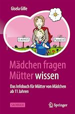 Télécharger le livre :  Mädchen fragen – Mütter wissen