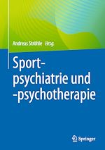 Télécharger le livre :  Sportpsychiatrie und -psychotherapie