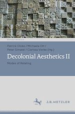 Télécharger le livre :  Decolonial Aesthetics II