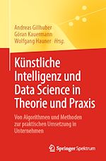 Télécharger le livre :  Künstliche Intelligenz und Data Science in Theorie und Praxis