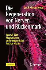 Télécharger le livre :  Die Regeneration von Nerven und Rückenmark