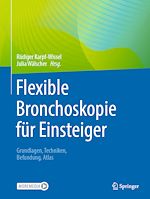 Télécharger le livre :  Flexible Bronchoskopie für Einsteiger