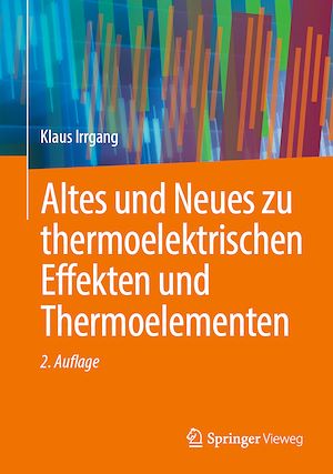 Téléchargez le livre :  Altes und Neues zu thermoelektrischen Effekten und Thermoelementen