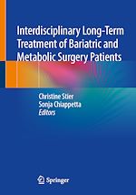 Télécharger le livre :  Interdisciplinary Long-Term Treatment of Bariatric and Metabolic Surgery Patients