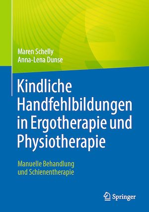 Téléchargez le livre :  Kindliche Handfehlbildungen in Ergotherapie und Physiotherapie