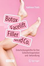Télécharger le livre :  Botox, Facelift, Filler und Co.