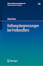 Télécharger le livre :  Haftungsbegrenzungen bei Freiberuflern