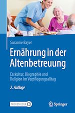 Télécharger le livre :  Ernährung in der Altenbetreuung