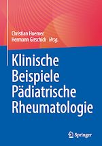 Télécharger le livre :  Klinische Beispiele Pädiatrische Rheumatologie