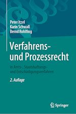 Télécharger le livre :  Verfahrens- und Prozessrecht in Amts-, Staatshaftungs- und Entschädigungsverfahren