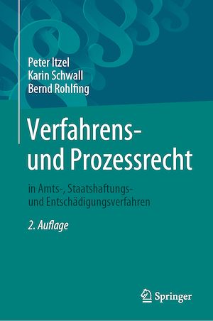 Téléchargez le livre :  Verfahrens- und Prozessrecht in Amts-, Staatshaftungs- und Entschädigungsverfahren