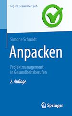 Télécharger le livre :  Anpacken -Projektmanagement in Gesundheitsberufen
