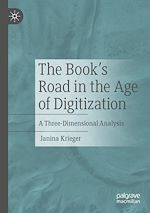 Télécharger le livre :  The Book's Road in the Age of Digitization