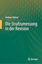 Télécharger le livre :  Die Strafzumessung in der Revision