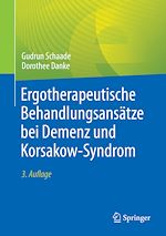 Télécharger le livre :  Ergotherapeutische Behandlungsansätze bei Demenz und Korsakow-Syndrom