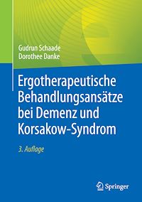 Télécharger le livre :  Ergotherapeutische Behandlungsansätze bei Demenz und Korsakow-Syndrom