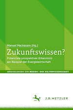 Télécharger le livre :  Zukunftswissen?