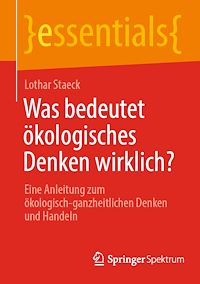 Télécharger le livre :  Was bedeutet ökologisches Denken wirklich?