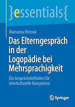 Télécharger le livre :  Das Elterngespräch in der Logopädie bei Mehrsprachigkeit